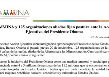 CAMMINA y 125 organizaciones aliadas fijan postura ante la Acción Ejecutiva del Presidente Obama