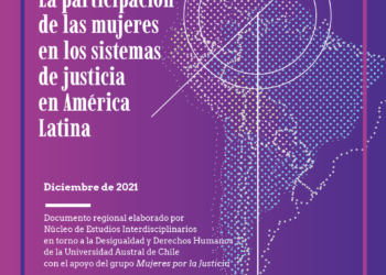 La participación de las mujeres en los sistemas de justicia en América Latina