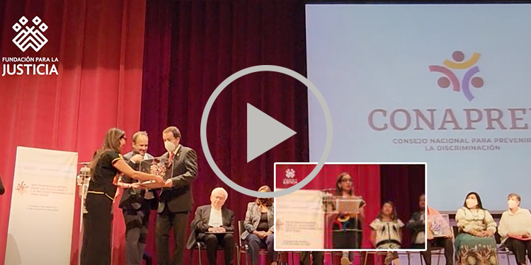 Fundación para la Justicia recibe Reconocimiento por la Igualdad y la No Discriminación 2022