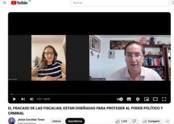 El fracaso de las fiscalías; están diseñadas para proteger al poder político y criminal.