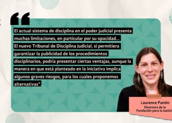 Alertamos de algunos de los riesgos que presenta la iniciativa de Reforma al Poder Judicial