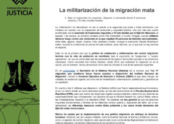 La militarización de la migración mata