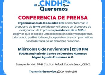 La designación de la próxima persona titular de la CNDH es fundamental para responder a la crisis de derechos humanos que atraviesa el país