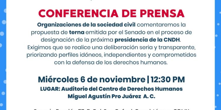 La designación de la próxima persona titular de la CNDH es fundamental para responder a la crisis de derechos humanos que atraviesa el país