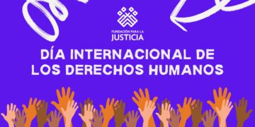 En el día internacional de los Derechos Humanos, alertamos sobre la persistencia de violaciones y la urgencia de medidas efectivas