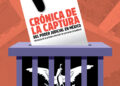 Crónica de la captura del Poder Judicial en México. Memoria de la primera elección de personas juzgadoras.