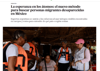 La esperanza en los átomos: el nuevo método para buscar personas migrantes desaparecidas en México