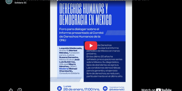 Foro Derechos Humanos y Democracia. Presentación del Informe sombra al CDH